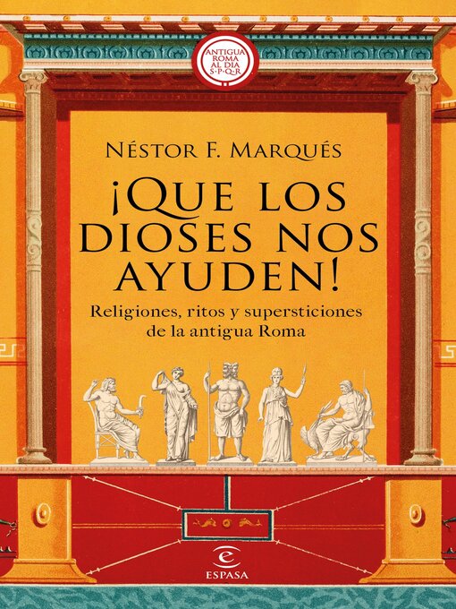 Title details for ¡Que los dioses nos ayuden! by Néstor F. Marqués - Available